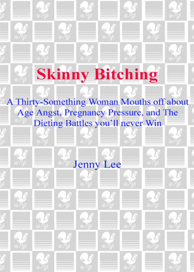 Skinny Bitching