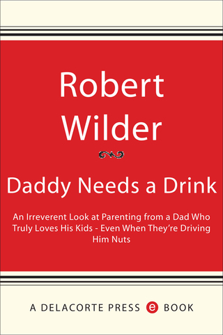 Daddy Needs a Drink
