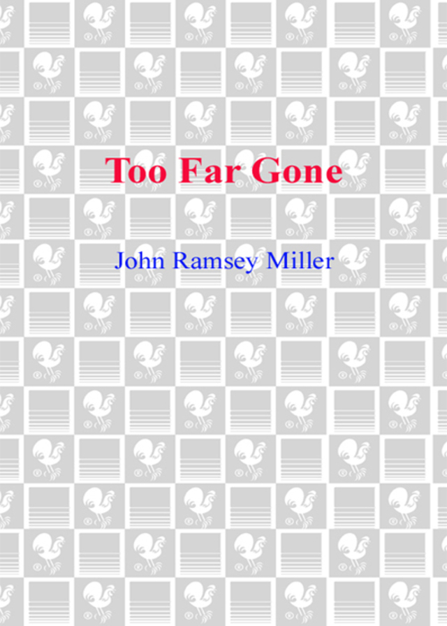 Too Far Gone