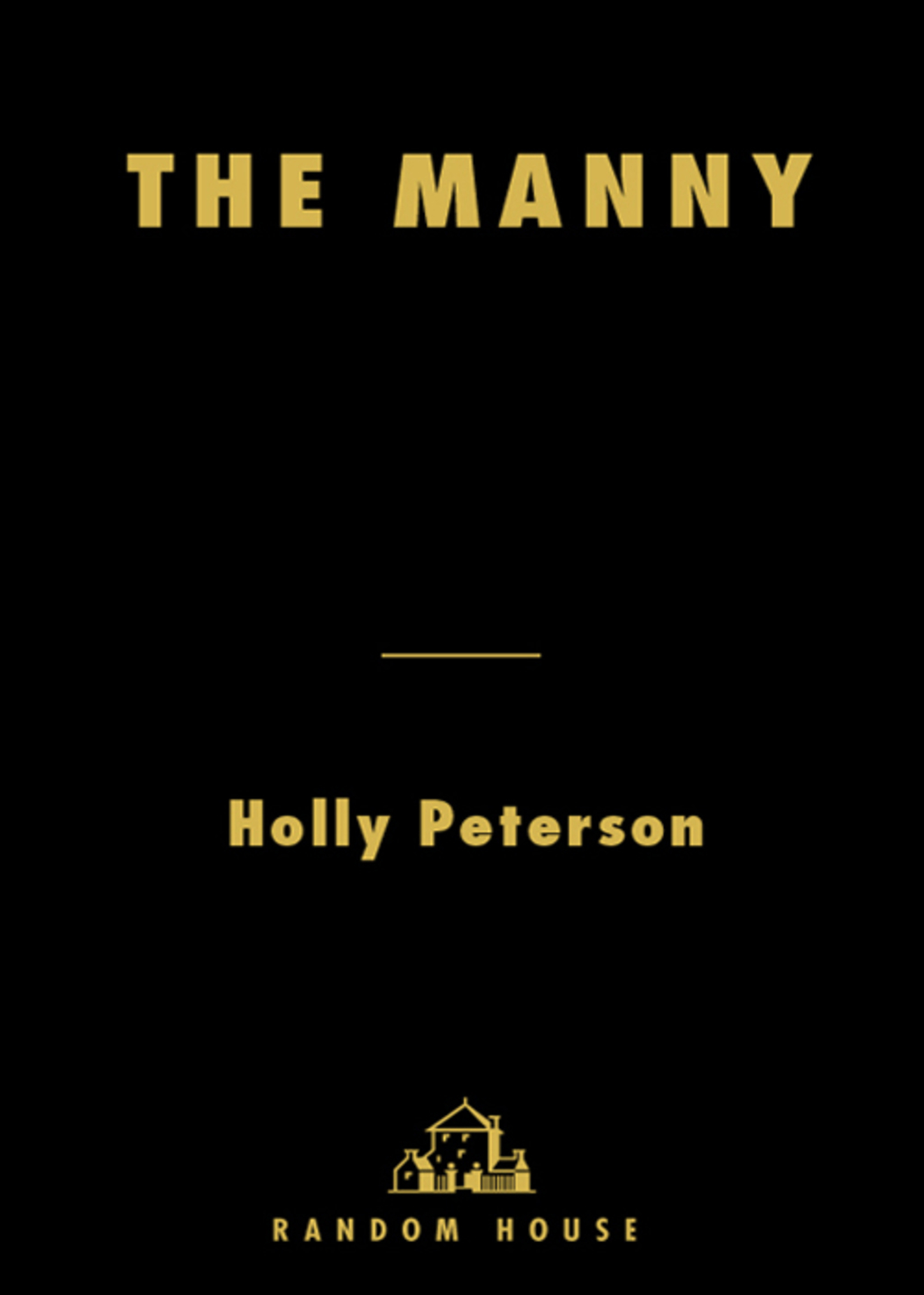 The Manny (eBook) - Holly Peterson,