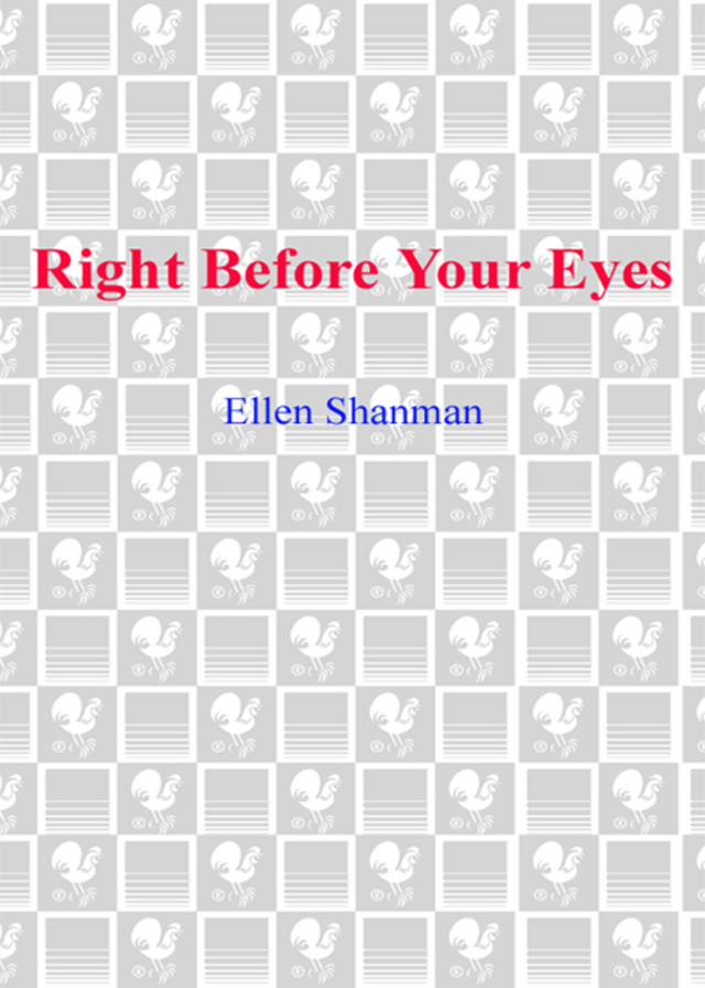 Right Before Your Eyes
