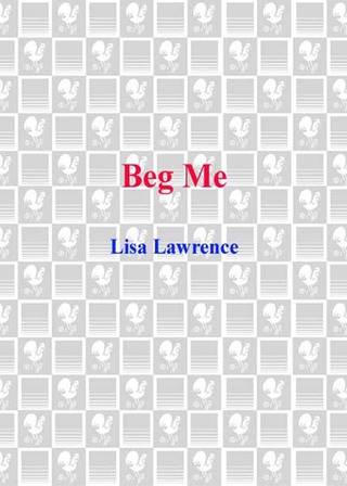 Beg Me