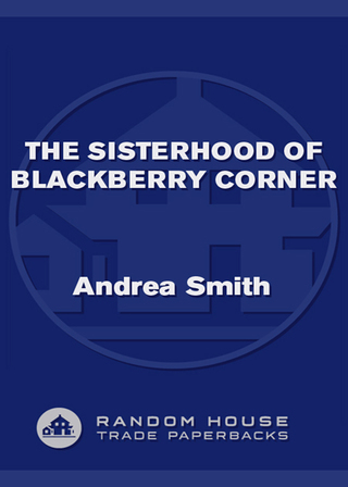 The Sisterhood of Blackberry Corner