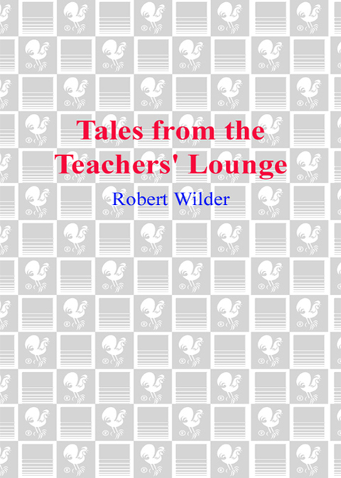 Cover image for book Tales from the Teachers' Lounge