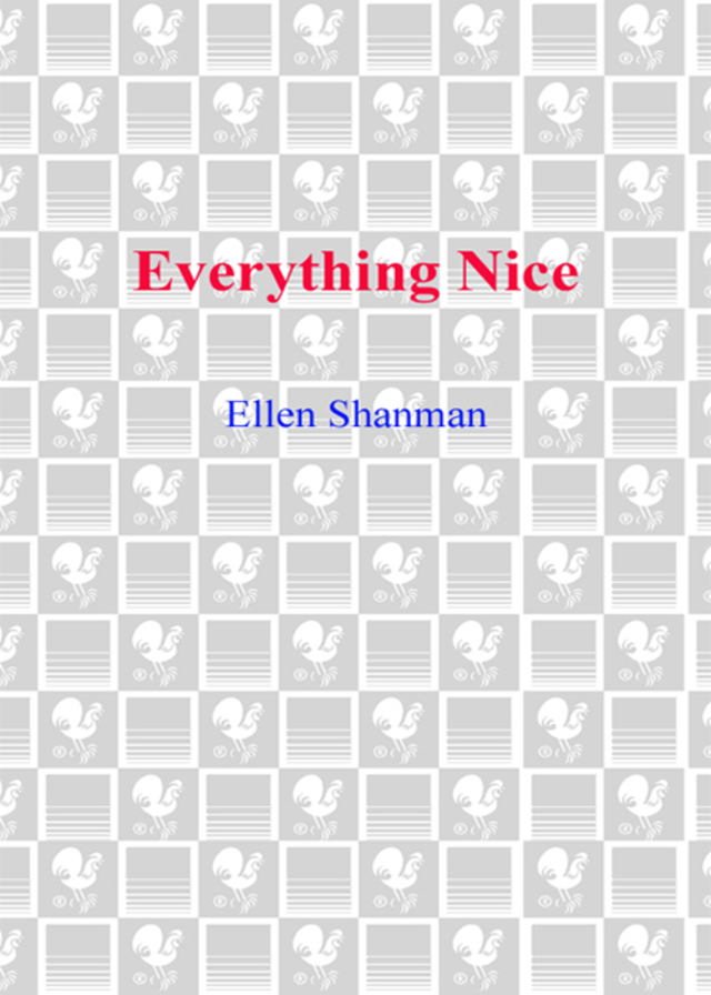 Everything Nice