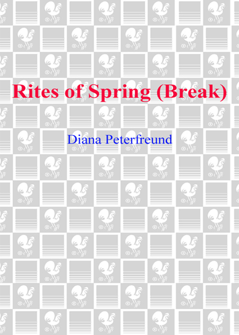 Cover image for book Rites of Spring (Break)