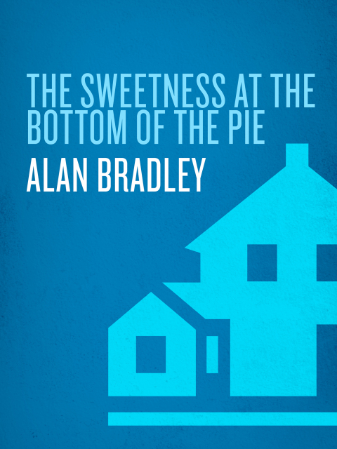 Cover image for book The Sweetness at the Bottom of the Pie