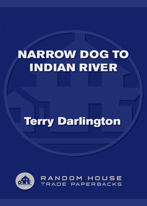 Cover image for book Narrow Dog to Indian River