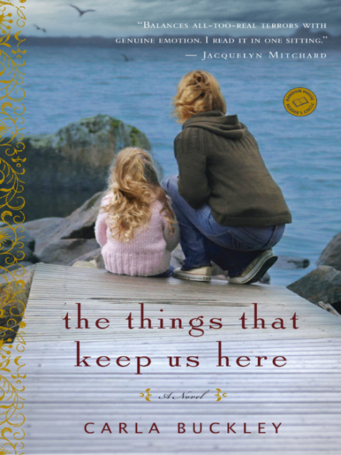 Cover image for book The Things That Keep Us Here