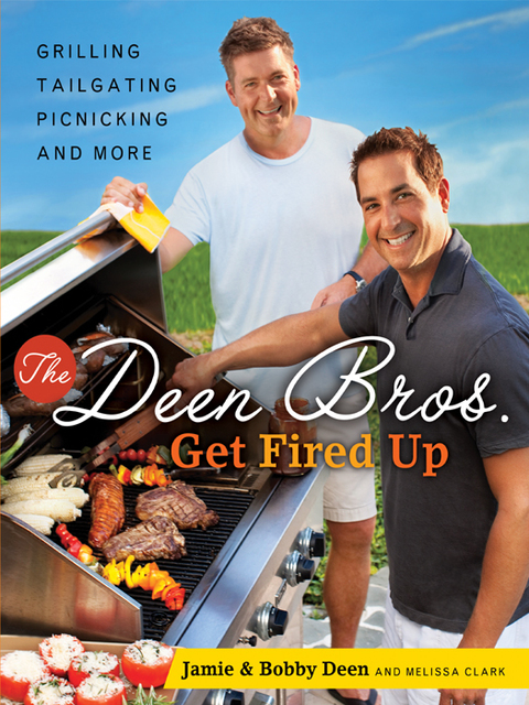 Cover image for book The Deen Bros. Get Fired Up