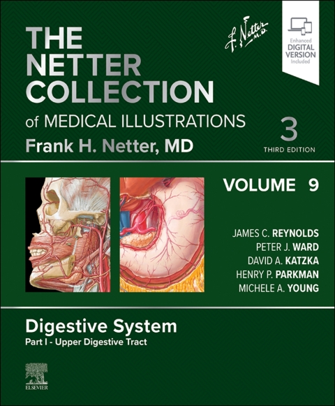 The Netter Collection of Medical Illustrations: Digestive System, Volume 9, Part I - Upper Digestive Tract 