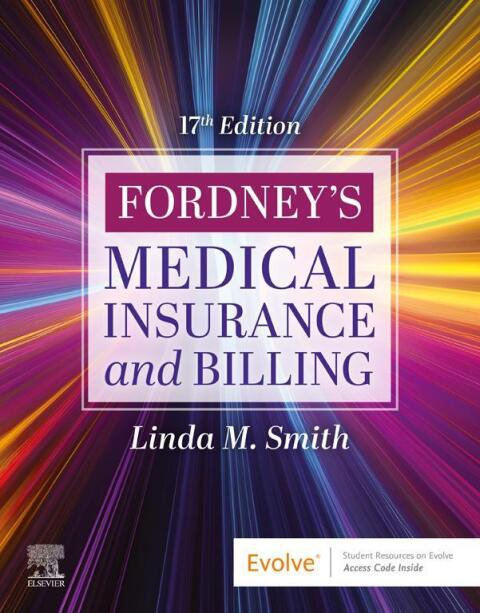 Cover image for book Fordney’s Medical Insurance and Billing