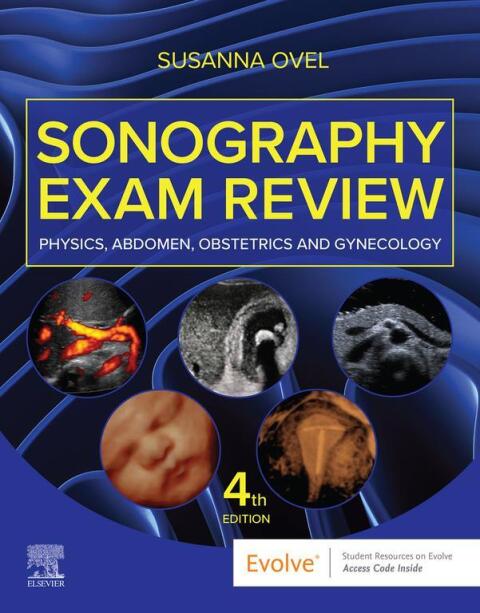 Cover image for book Sonography Exam Review: Physics, Abdomen, Obstetrics and Gynecology
