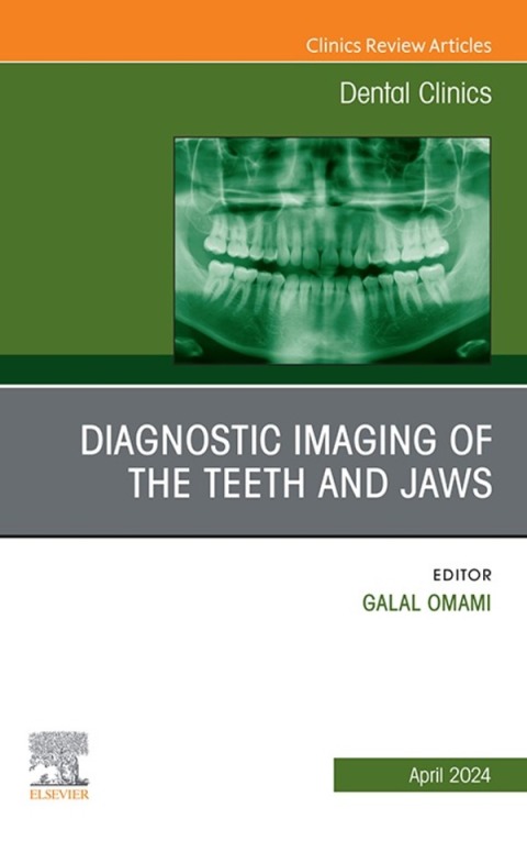 Cover image for book Diagnostic Imaging of the Teeth and Jaws, An Issue of Dental Clinics of North America