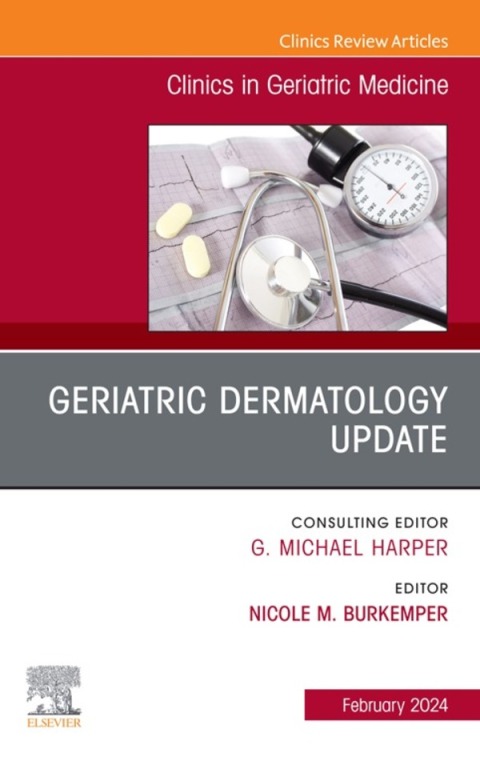 Cover image for book Geriatric Dermatology Update, An Issue of Clinics in Geriatric Medicine