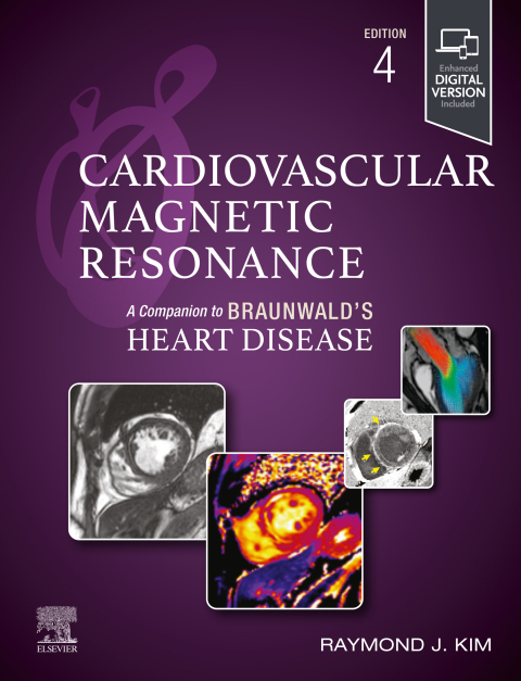 Cover image for book Cardiovascular Magnetic Resonance: A Companion to Braunwald’s Heart Disease - E-Book