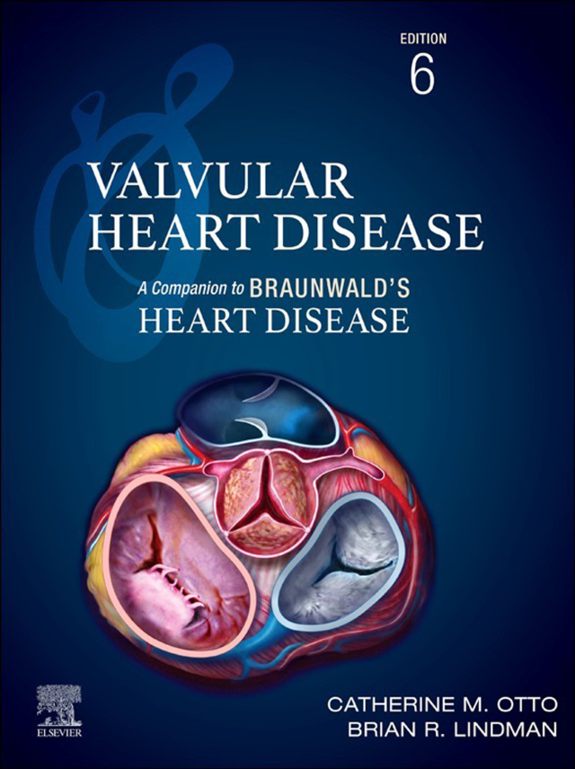 Valvular Heart Disease: A Companion to Braunwald's Heart Disease