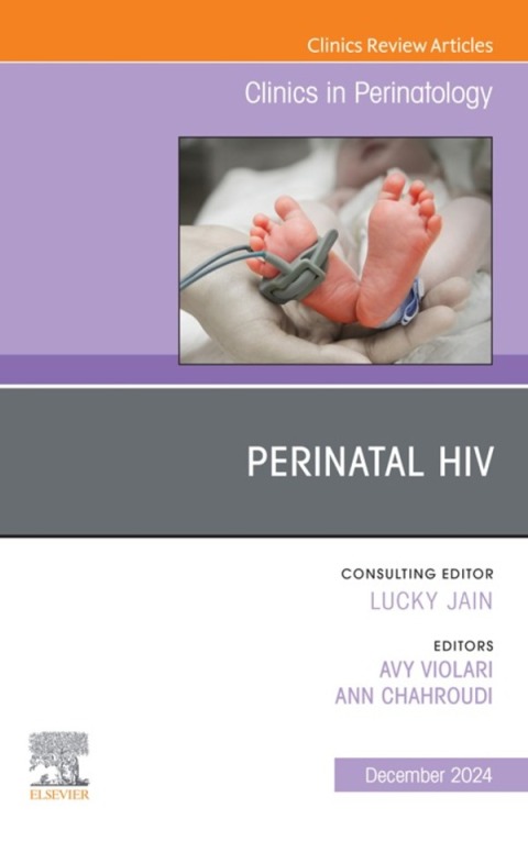 Cover image for book Perinatal HIV, An Issue of Clinics in Perinatology