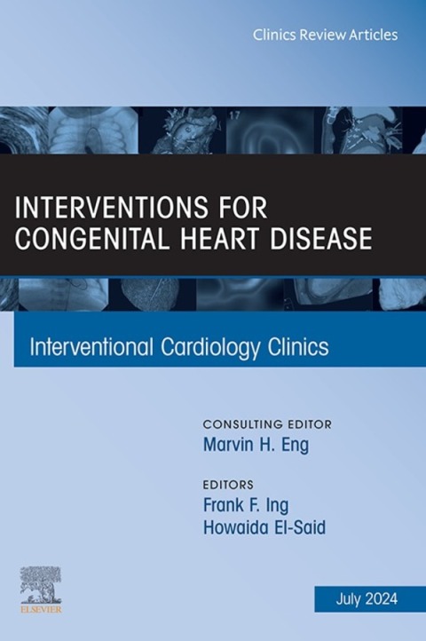 Cover image for book Interventions for congenital heart disease, An Issue of Interventional Cardiology Clinics