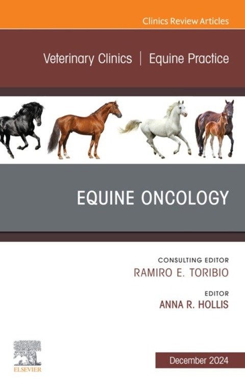 Cover image for book Equine Oncology, An Issue of Veterinary Clinics of North America: Equine Practice