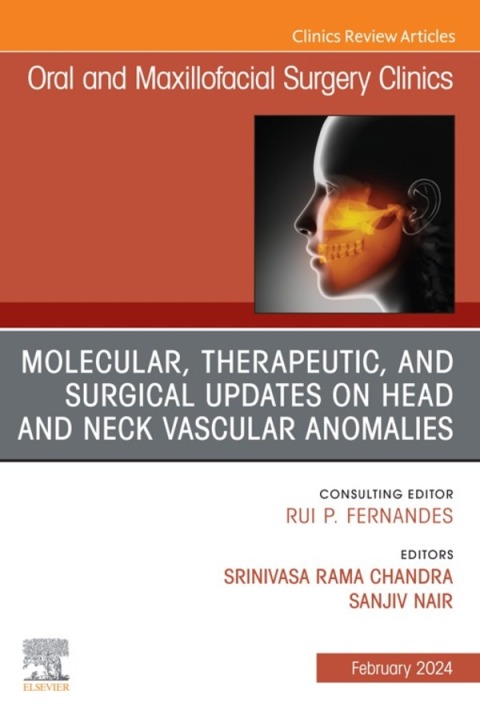Cover image for book Vascular Lesions, An Issue of Oral and Maxillofacial Surgery Clinics of North America
