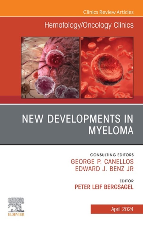 Cover image for book New Developments in Myeloma, An Issue of Hematology/Oncology Clinics of North America
