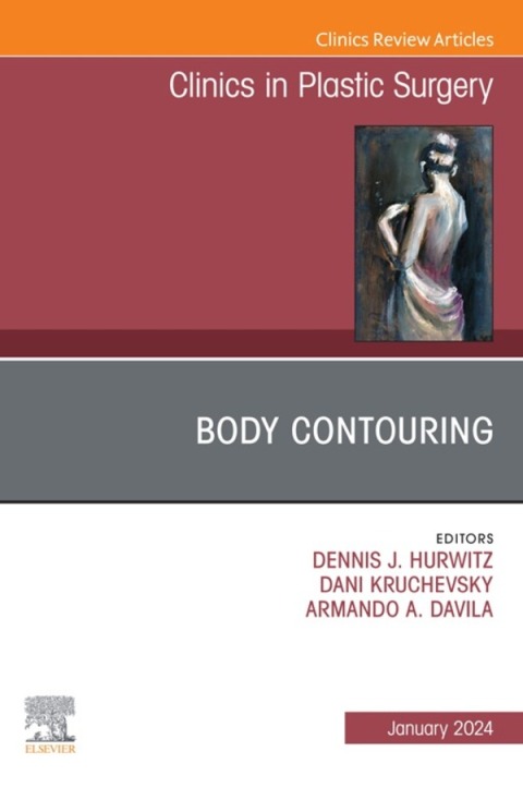 Cover image for book Body Contouring, An Issue of Clinics in Plastic Surgery