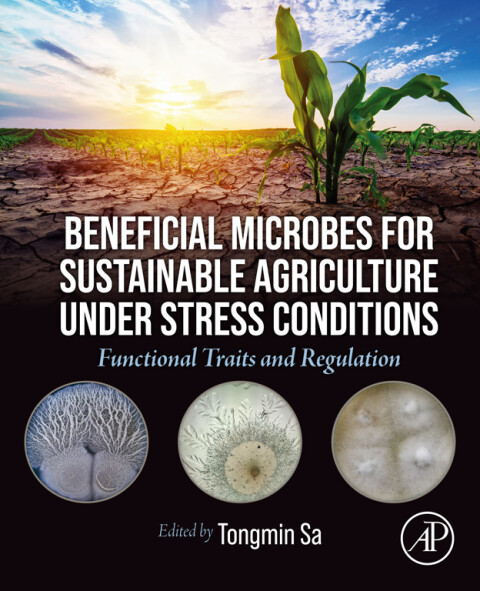 Cover image for book Beneficial Microbes for Sustainable Agriculture under Stress Conditions