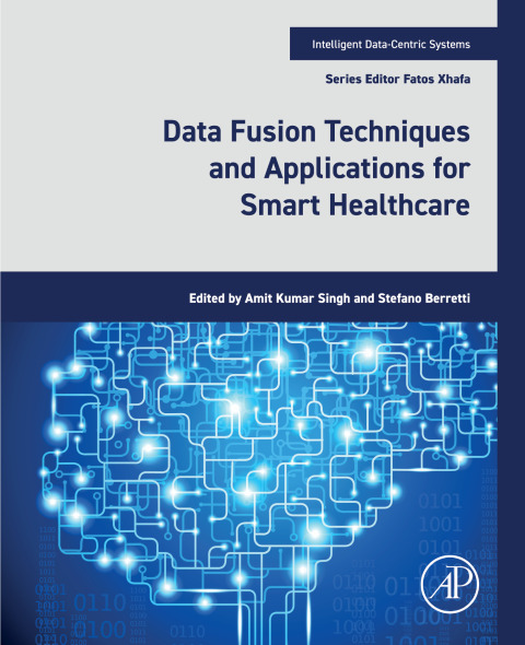 Data Fusion Techniques and Applications for Smart Healthcare 