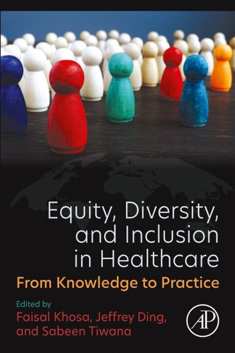Equity, Diversity, and Inclusion in Healthcare 