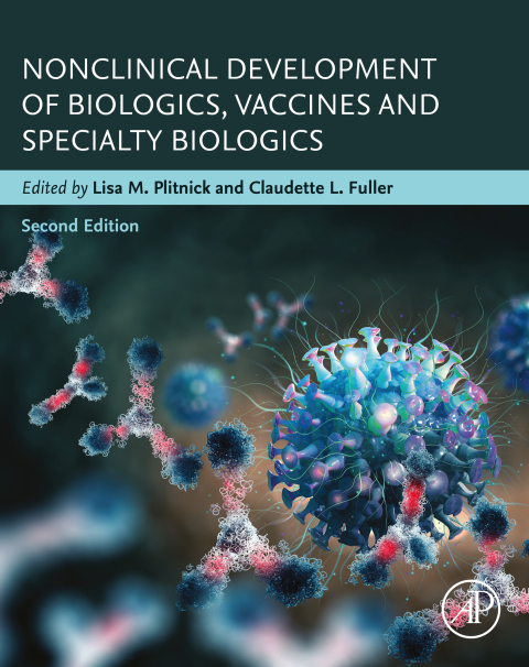 Cover image for book Nonclinical Development of Biologics, Vaccines and Specialty Biologics