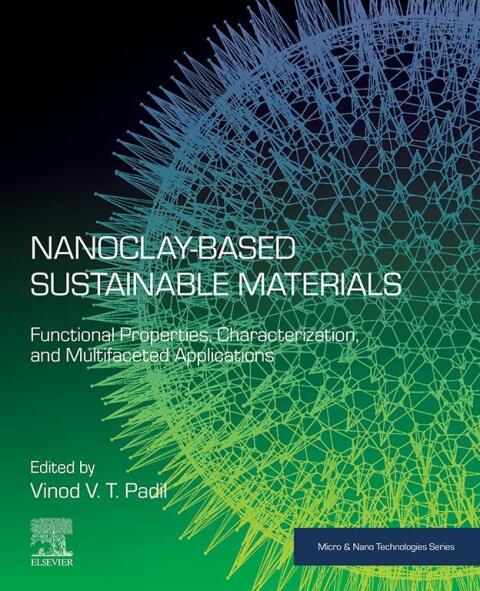 Cover image for book Nanoclay-Based Sustainable Materials