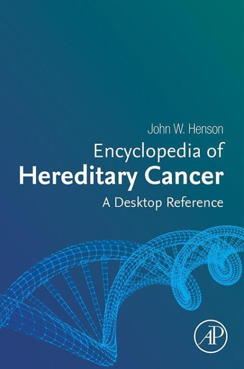 Cover image for book Encyclopedia of Hereditary Cancer