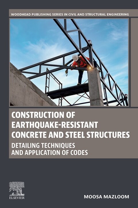 Cover image for book Construction of Earthquake-Resistant Concrete and Steel Structures