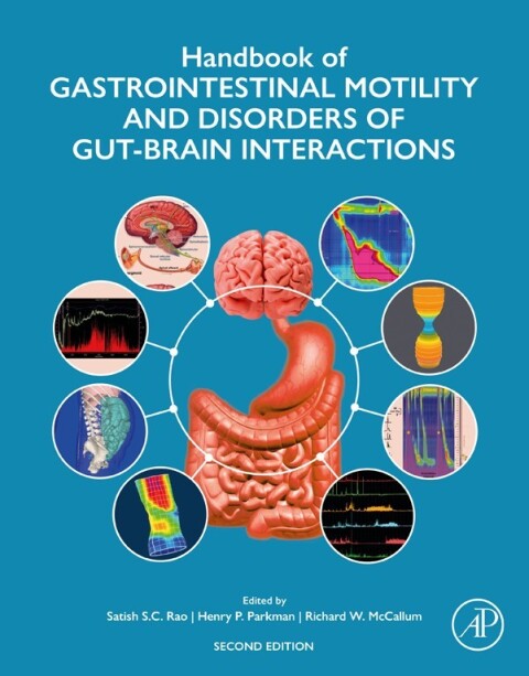Handbook of Gastrointestinal Motility and Disorders of Gut-Brain Interactions 