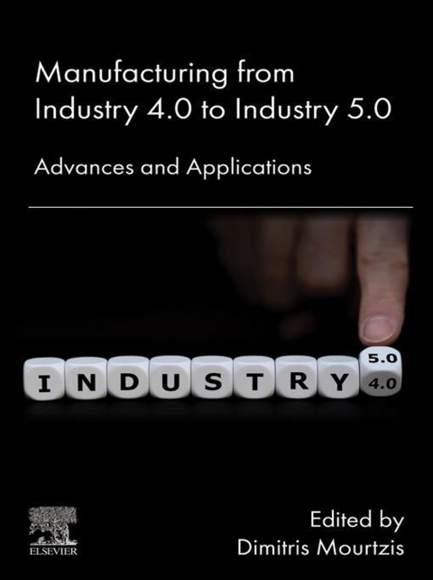 Cover image for book Manufacturing from Industry 4.0 to Industry 5.0