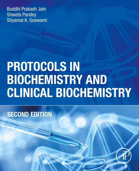 Cover image for book Protocols in Biochemistry and Clinical Biochemistry