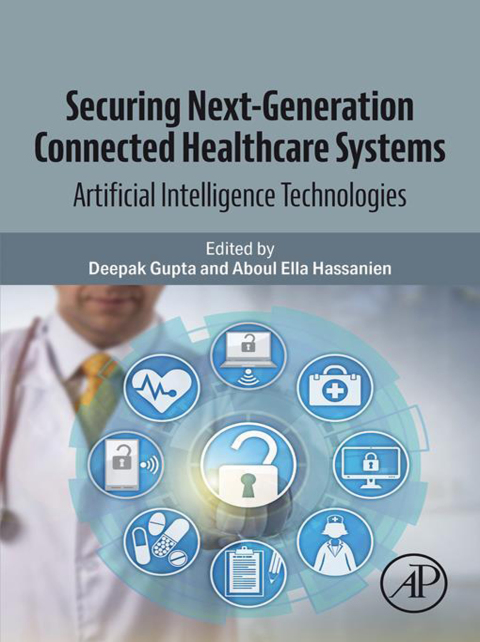 Cover image for book Securing Next-Generation Connected Healthcare Systems