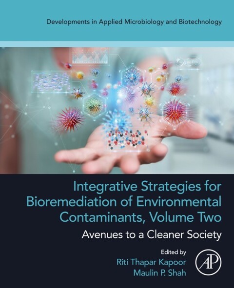 Cover image for book Integrative Strategies for Bioremediation of Environmental Contaminants, Volume 2