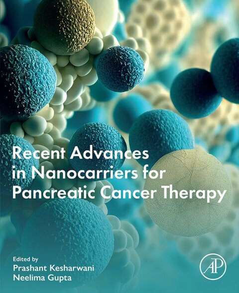 Cover image for book Recent Advances in Nanocarriers for Pancreatic Cancer Therapy