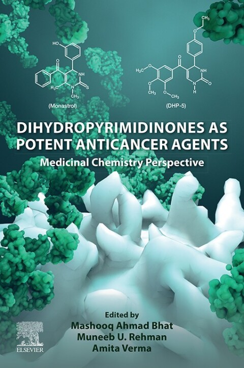 Cover image for book Dihydropyrimidinones as Potent Anticancer Agents