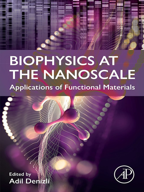 Cover image for book Biophysics at the  Nanoscale