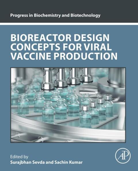 Bioreactor Design Concepts for Viral Vaccine Production 
