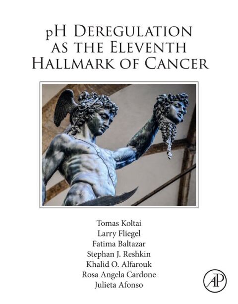 Cover image for book pH Deregulation as the Eleventh Hallmark of Cancer