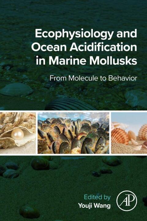 Cover image for book Ecophysiology and Ocean Acidification in Marine Mollusks
