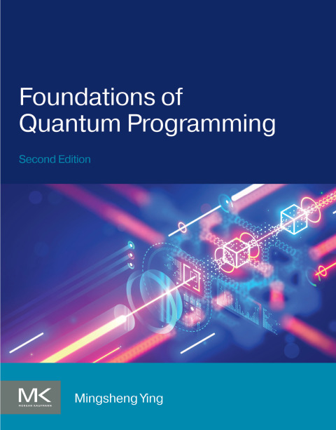 Foundations of Quantum Programming 