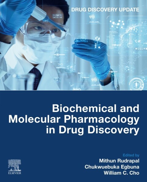 Cover image for book Biochemical and Molecular Pharmacology in Drug Discovery