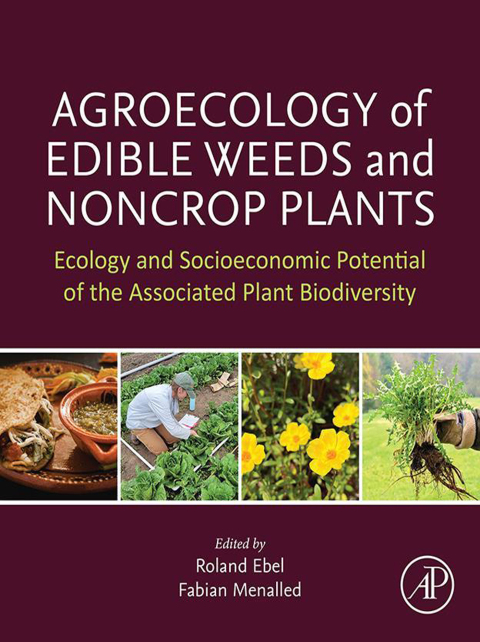 Cover image for book Agroecology of Edible Weeds and Non-Crop Plants