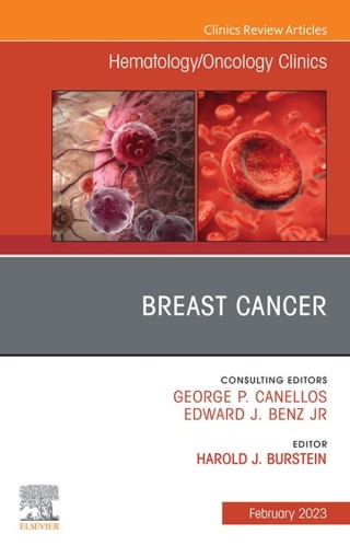 Breast Cancer, An Issue of Hematology/Oncology Clinics of North America