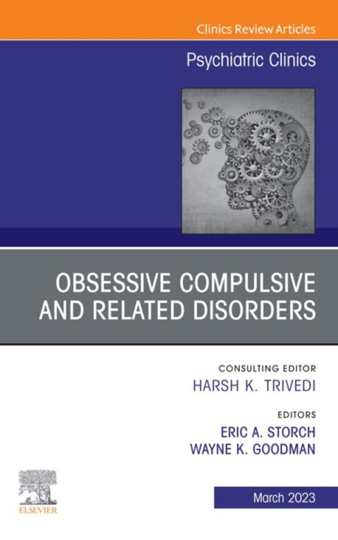 Cover image for book Obsessive Compulsive and Related Disorders, An Issue of Psychiatric Clinics of North America